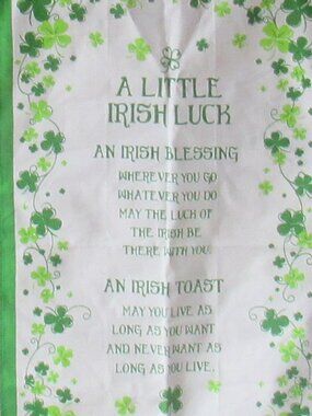 Novelty Kitchen Towel An Irish Blessing, An Irish Toast, Shamrocks, Cotton S250